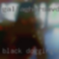 Black dogging