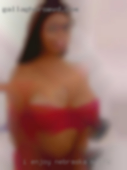 I enjoy orally pleasuring Nebraska milfs the female.